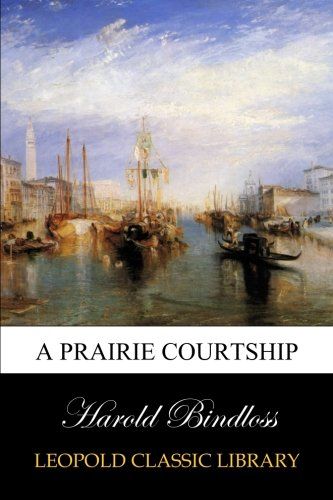 A Prairie Courtship