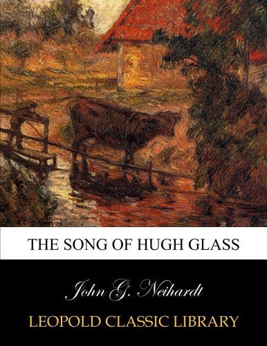 The song of Hugh Glass