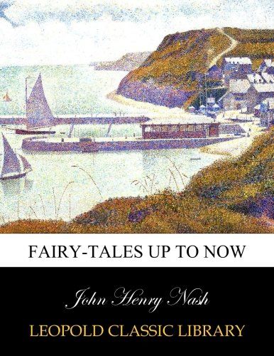 Fairy-tales up to now