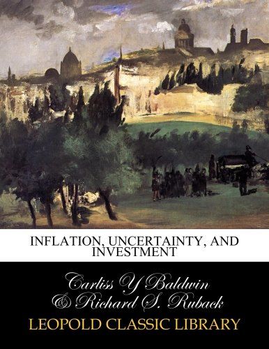 Inflation, uncertainty, and investment