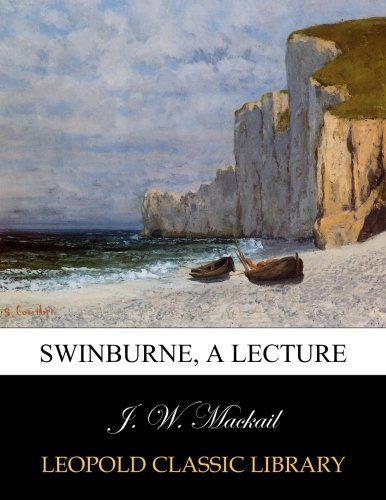 Swinburne, a lecture