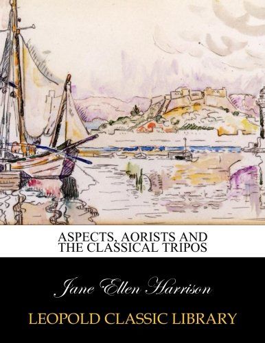 Aspects, aorists and the classical tripos
