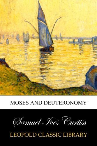 Moses and Deuteronomy