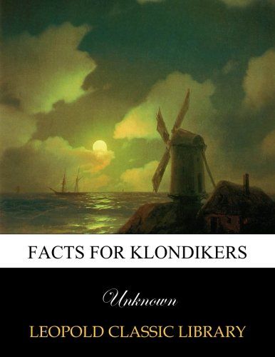 Facts for Klondikers