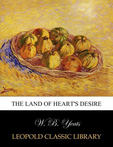 The land of heart's desire