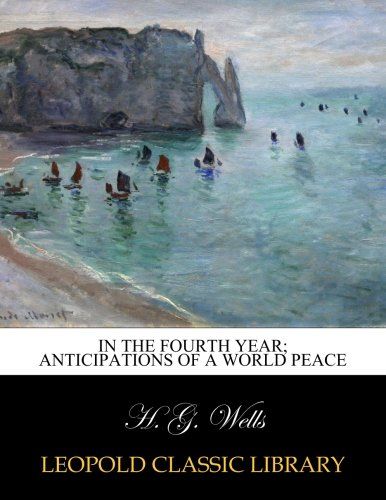 In the fourth year; anticipations of a world peace