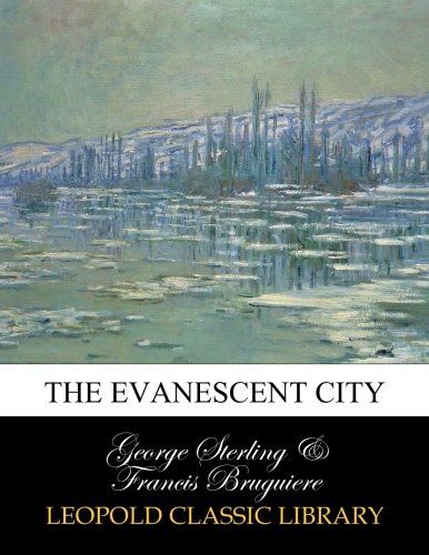 The evanescent city
