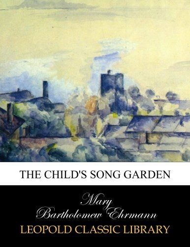 The child's song garden