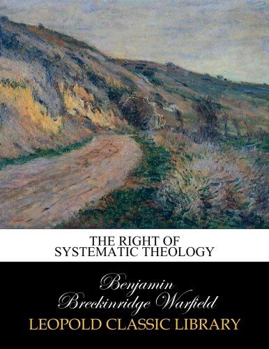 The right of systematic theology
