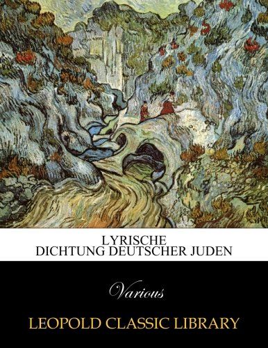 Lyrische Dichtung deutscher Juden (German Edition)