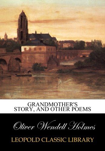 Grandmother's story, and other poems
