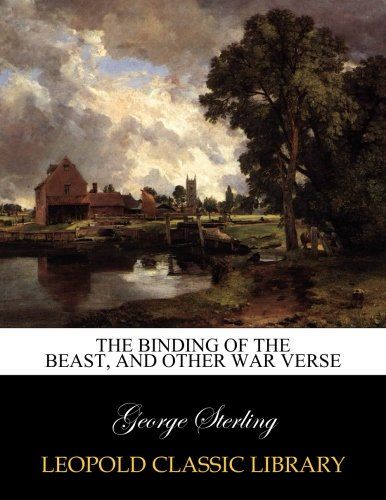 The binding of the beast, and other war verse