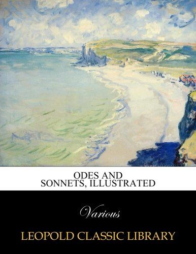 Odes and sonnets, illustrated