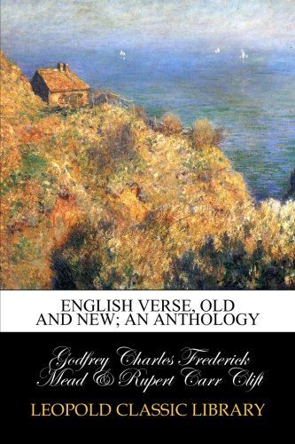 English verse, old and new; an anthology