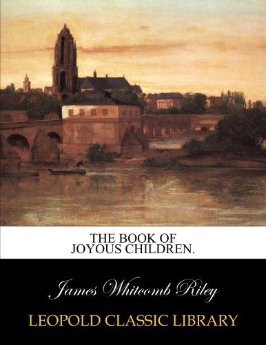 The book of joyous children.