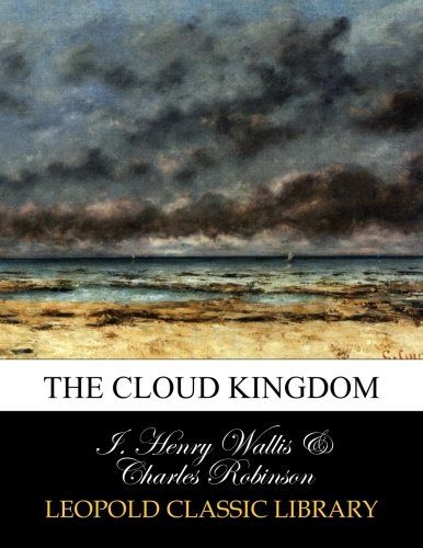 The cloud kingdom