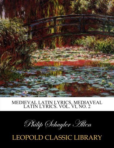 Medieval Latin lyrics, Mediaveal Latin Lyrics. Vol. VI, No. 2