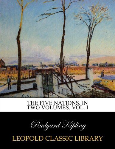 The five nations. In two volumes, Vol. I