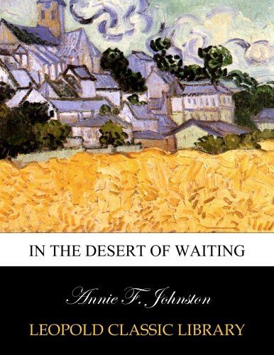 In the desert of waiting