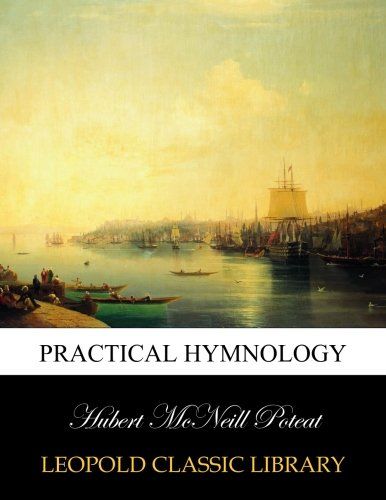 Practical hymnology