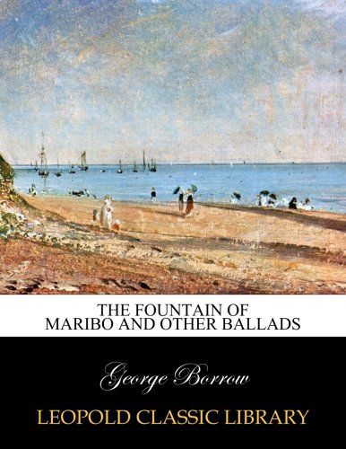The Fountain of Maribo and other ballads