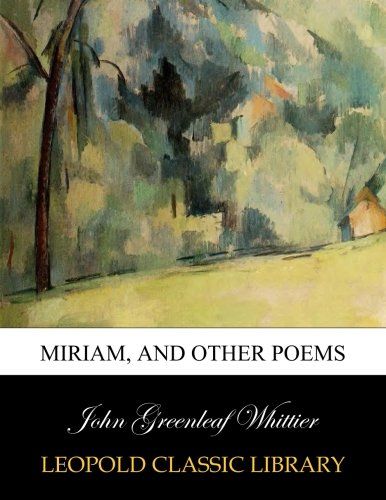 Miriam, and other poems