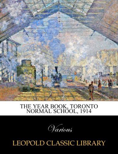 The Year book, Toronto Normal School, 1914