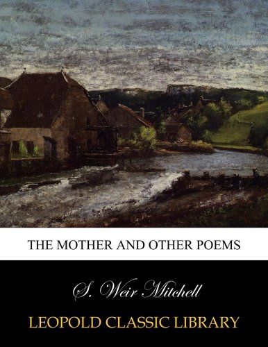 The mother and other poems