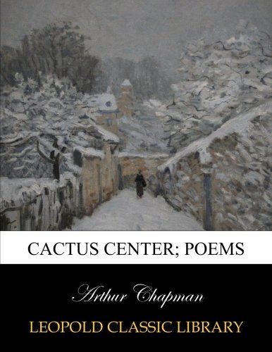Cactus Center; poems