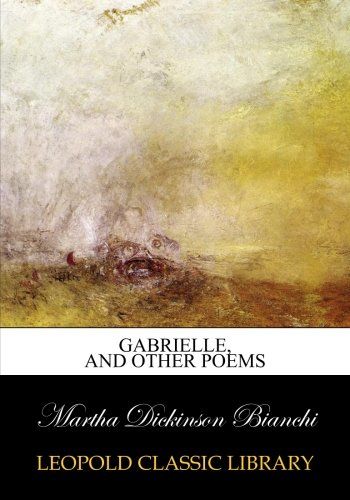 Gabrielle, and other poems