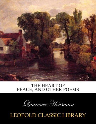 The heart of peace, and other poems