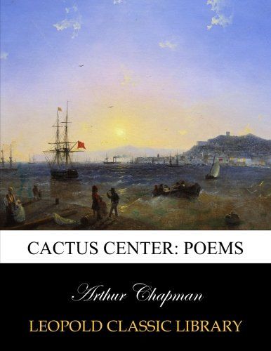 Cactus Center: poems