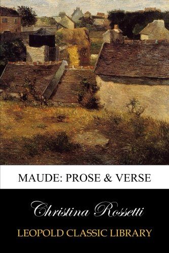 Maude: prose & verse