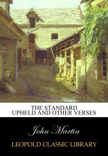 The standard upheld and other verses