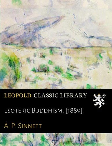 Esoteric Buddhism. [1889]
