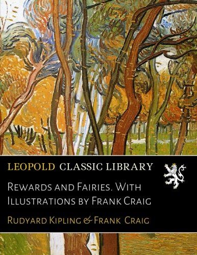 Rewards and Fairies. With Illustrations by Frank Craig
