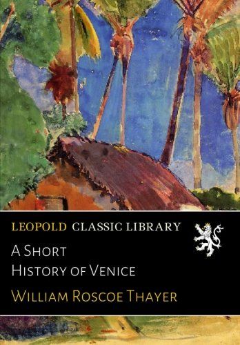 A Short History of Venice
