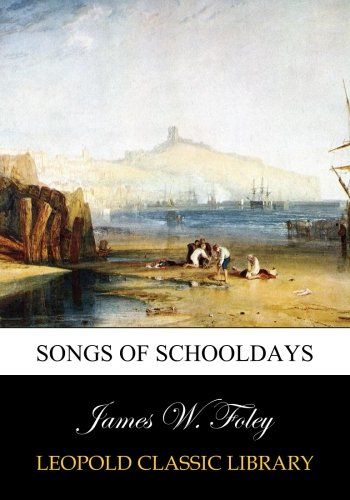 Songs of schooldays
