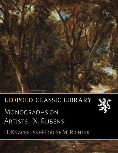 Monograohs on Artists. IX. Rubens (German Edition)