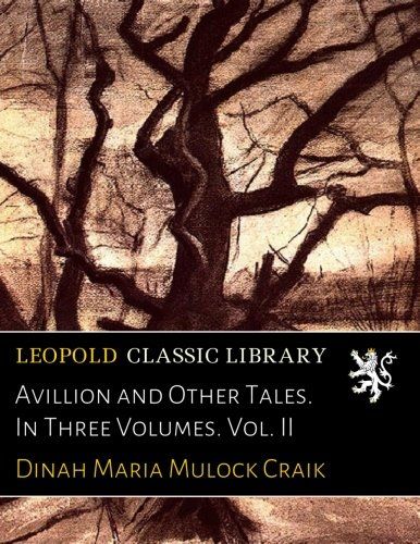 Avillion and Other Tales. In Three Volumes. Vol. II