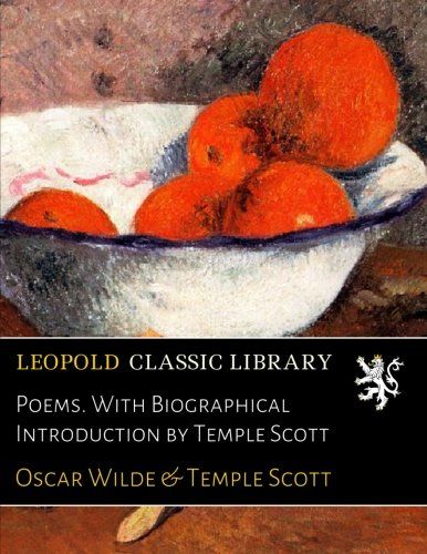 Poems. With Biographical Introduction by Temple Scott