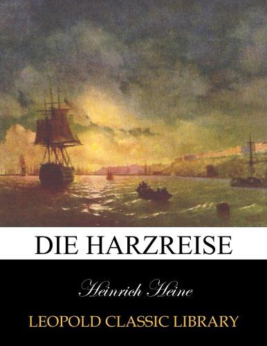 Die Harzreise (German Edition)
