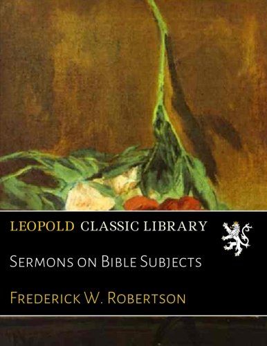 Sermons on Bible Subjects
