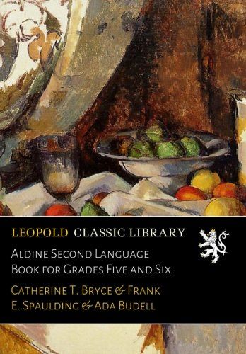 Aldine Second Language Book for Grades Five and Six