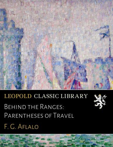 Behind the Ranges: Parentheses of Travel
