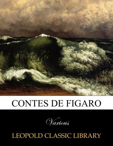 Contes de Figaro (French Edition)