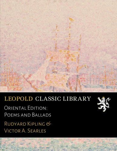 Oriental Edition: Poems and Ballads