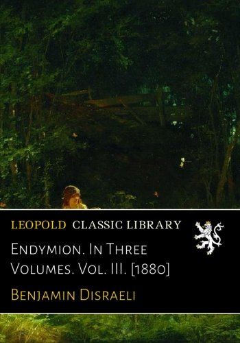 Endymion. In Three Volumes. Vol. III. [1880]
