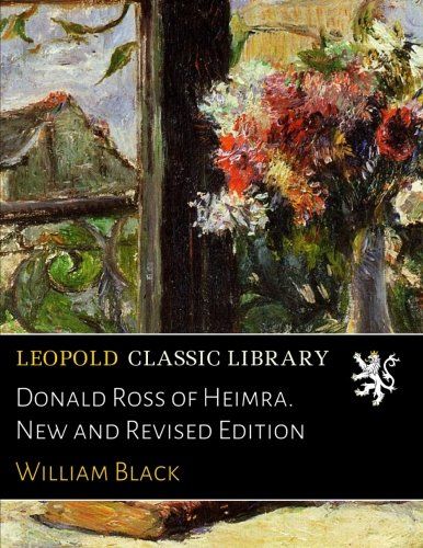 Donald Ross of Heimra. New and Revised Edition