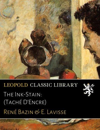 The Ink-Stain: (Taché D'Encre)